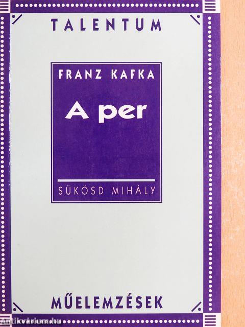 Franz Kafka: A per