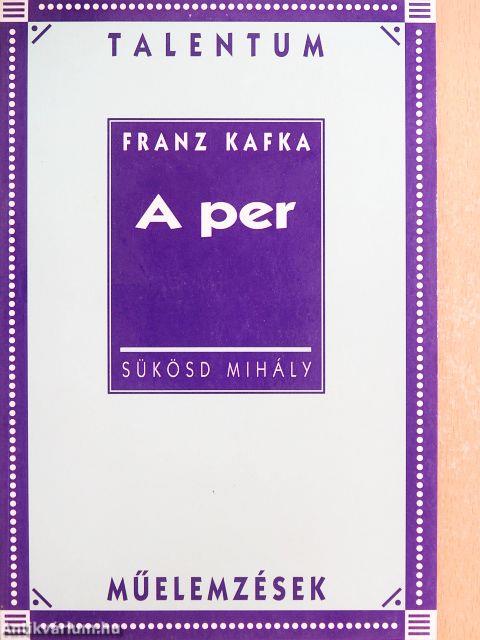 Franz Kafka: A per