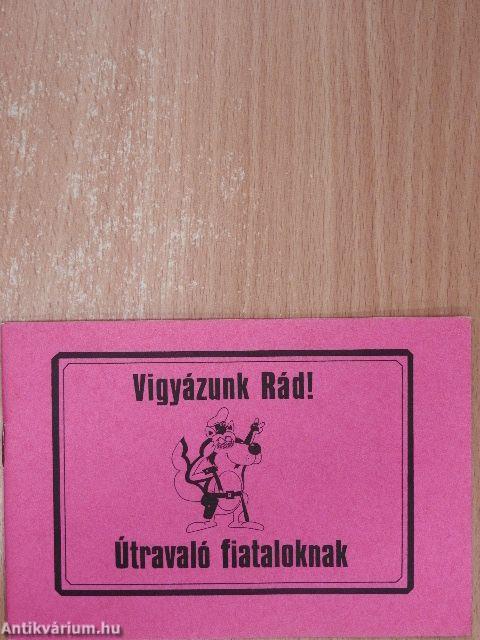 Vigyázunk rád! - Útravaló fiataloknak