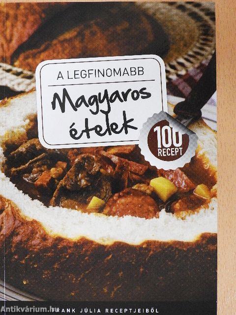 A legfinomabb magyaros ételek