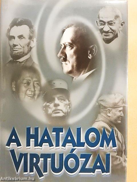 A hatalom virtuózai