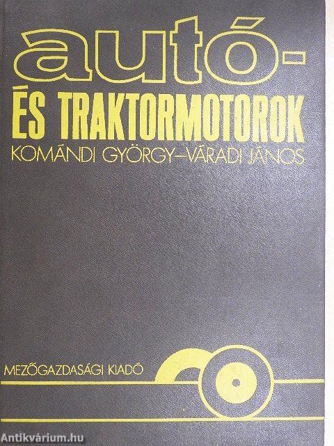 Autó- és traktormotorok