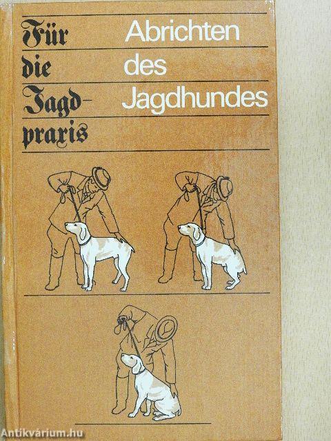 Abrichten des Jagdhundes