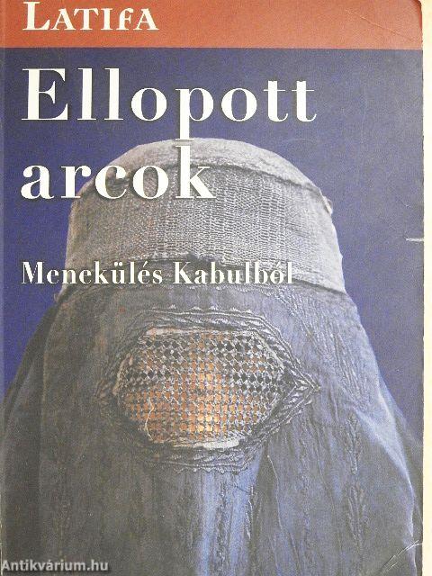 Ellopott arcok