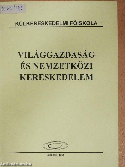 Világgazdaság és nemzetközi kereskedelem