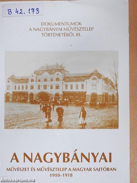 A nagybányai művészet és művésztelep a magyar sajtóban 1910-1918