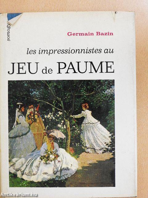 Les impressionnistes au Jeu de Paume