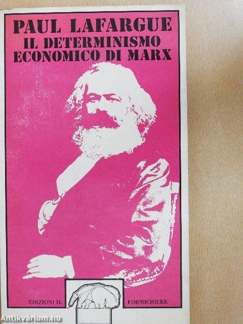 Il Determinismo Economico di Marx