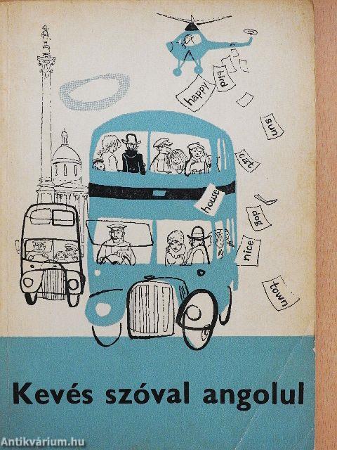 Kevés szóval angolul