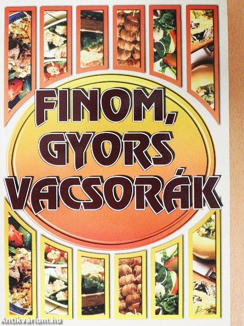 Finom, gyors vacsorák
