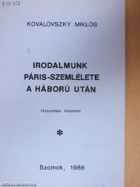 Irodalmunk Páris-szemlélete a háború után