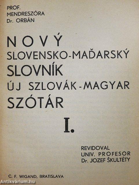 Új szlovák-magyar szótár/Új magyar-szlovák szótár I-II.