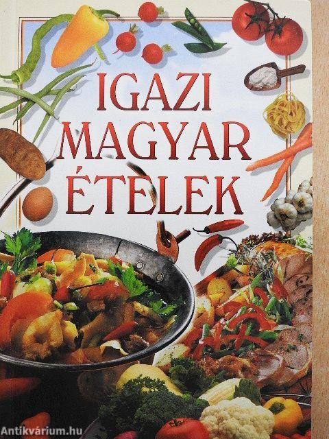 Igazi magyar ételek