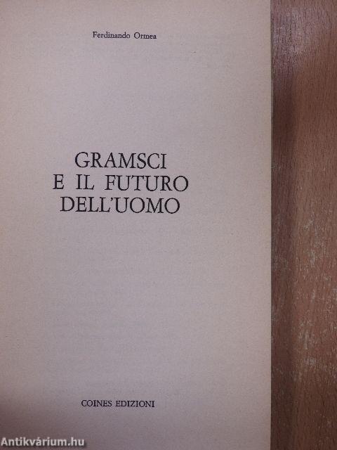 Gramsci e il Futuro dell'Uomo