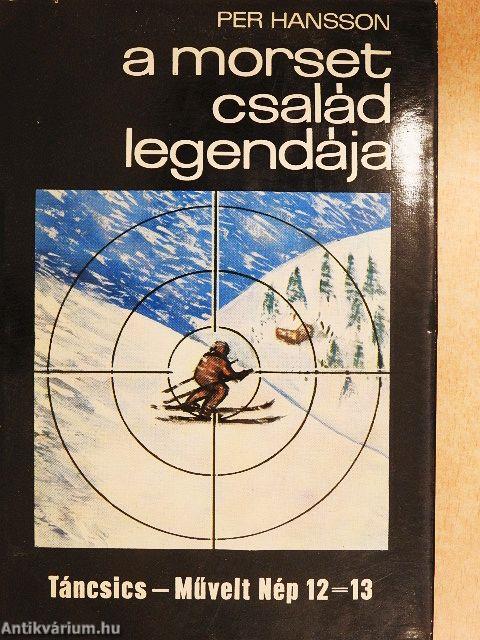 A Morset család legendája