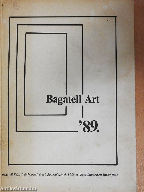 Bagatell Art '89.