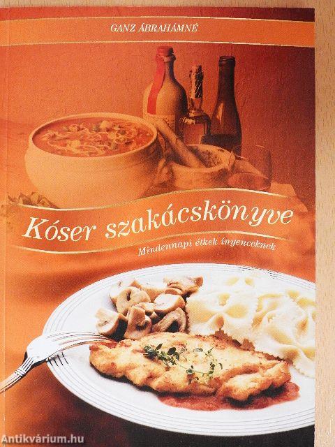 Ganz Ábrahámné kóser szakácskönyve