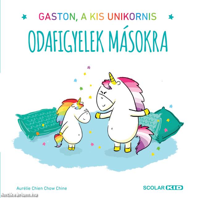 Gaston, a kis unikornis - Odafigyelek másokra