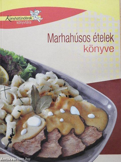 Marhahúsos ételek könyve
