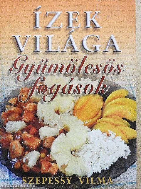 Gyümölcsös fogások