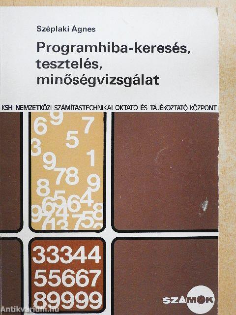 Programhiba-keresés, tesztelés, minőségvizsgálat