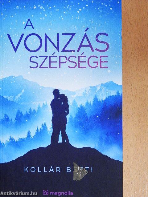 A vonzás szépsége