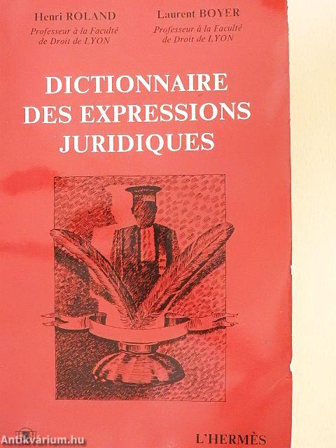 Dictionnaire des Expressions Juridiques