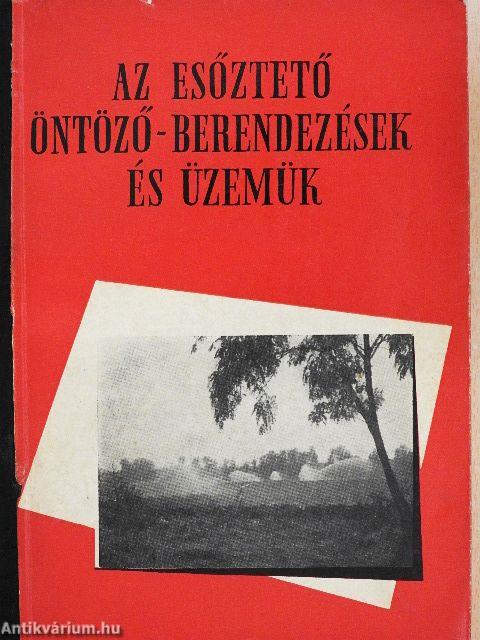 Az esőztető öntöző-berendezések és üzemük