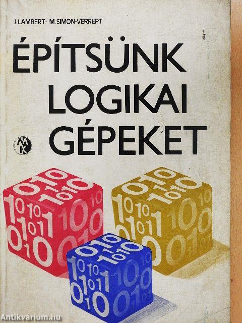 Építsünk logikai gépeket