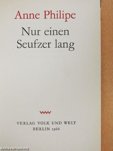 Nur einen Seufzer lang