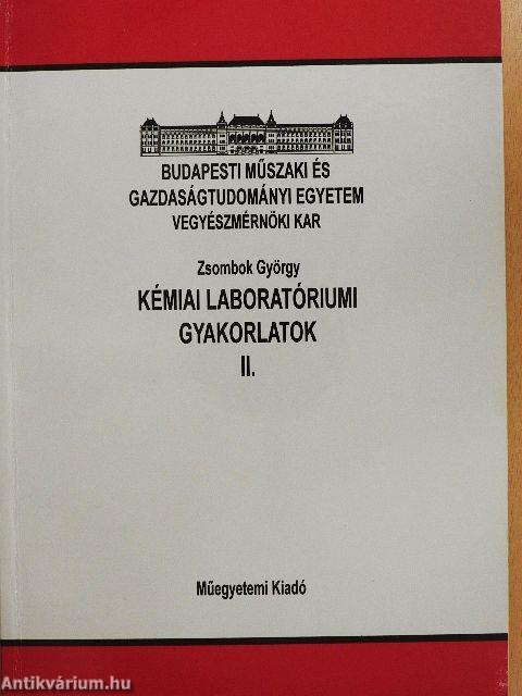 Kémiai laboratóriumi gyakorlatok II.