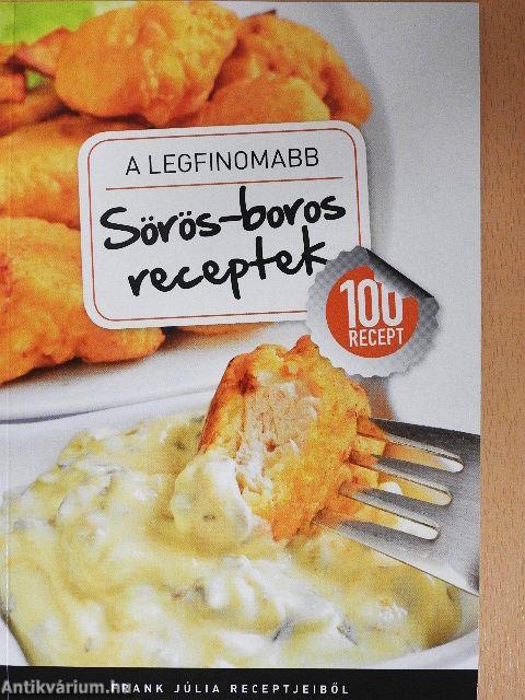 A legfinomabb sörös-boros receptek