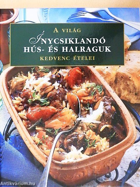 Ínycsiklandó hús- és halraguk