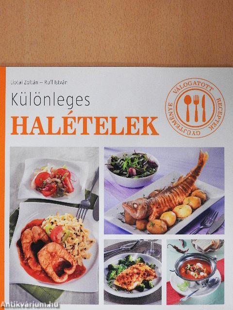 Különleges halételek