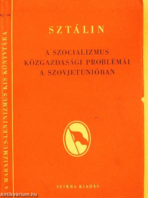 A szocializmus közgazdasági problémái a Szovjetunióban