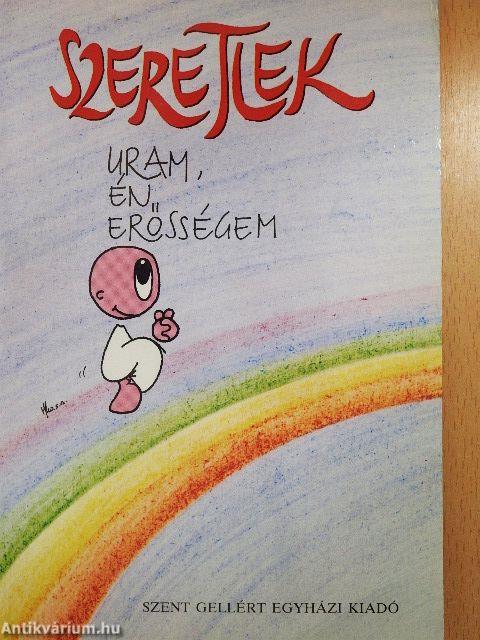 Szeretlek Uram, én erősségem