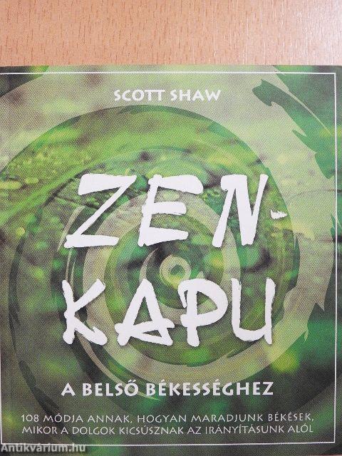 Zen-kapu a belső békességhez