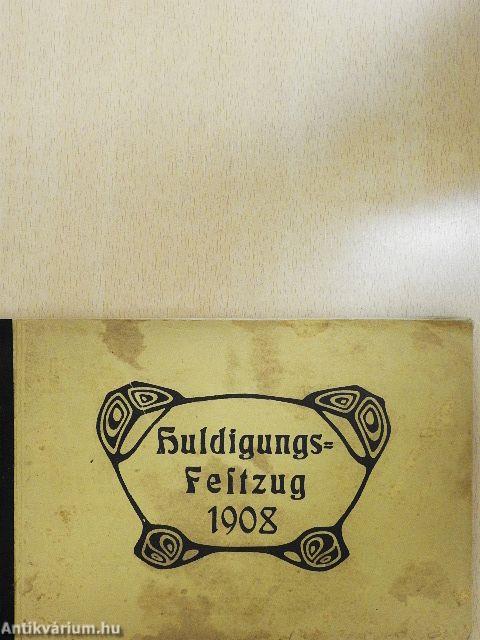 Huldigungs-Festzug 1908.