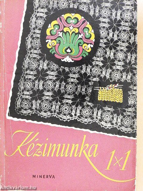 Kézimunka 1x1