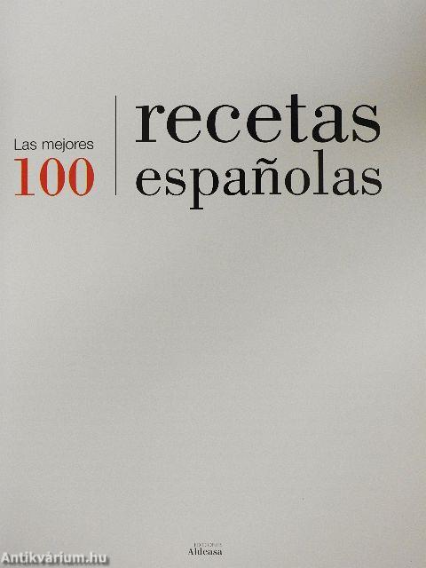 Las 100 mejores recetas espanolas