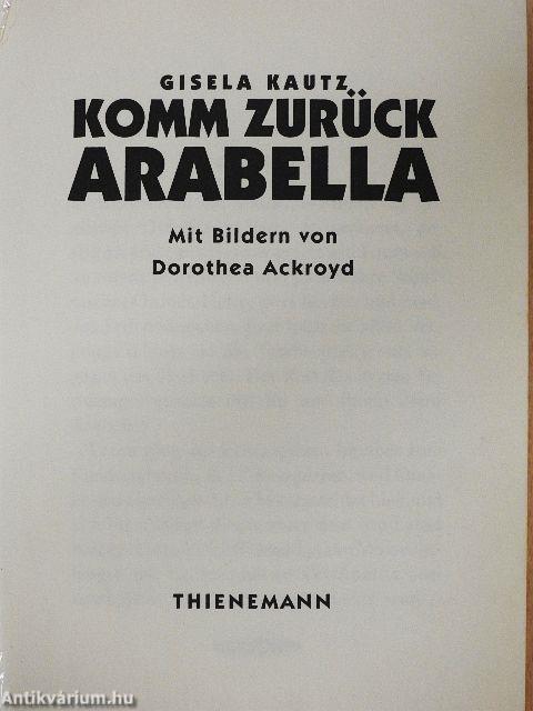 Komm zurück Arabella