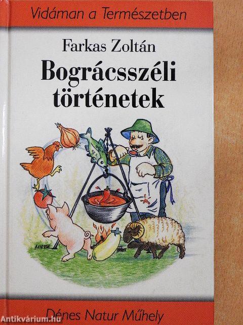 Bográcsszéli történetek