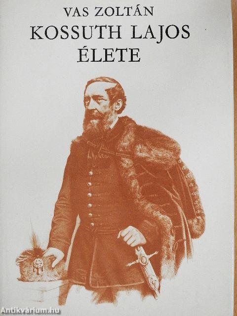 Kossuth Lajos élete II.