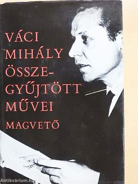 Váci Mihály összegyűjtött művei
