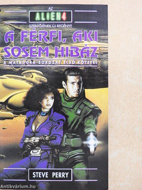 A férfi, aki sosem hibáz
