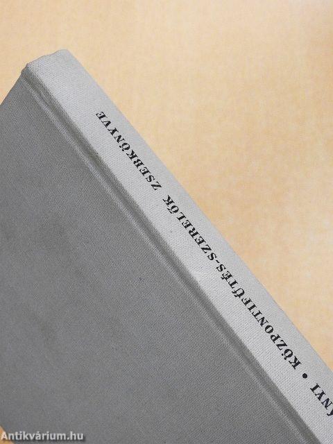 Központifűtés-szerelők zsebkönyve