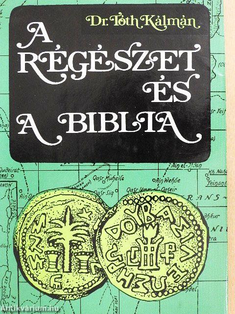 A régészet és a Biblia