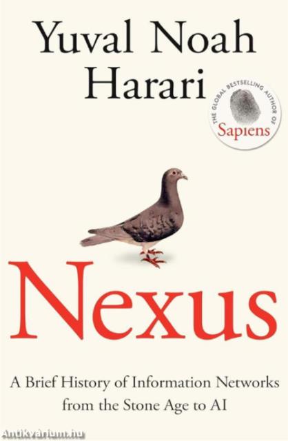 Nexus - A Brief History of Infromation Networks from the Stone Age to AI (Hardback)