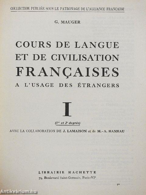 Cours de Langue et de Civilisation Francaises I.