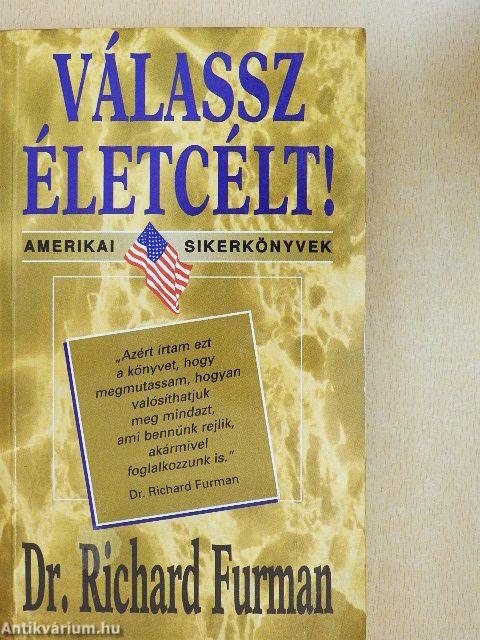 Válassz életcélt!